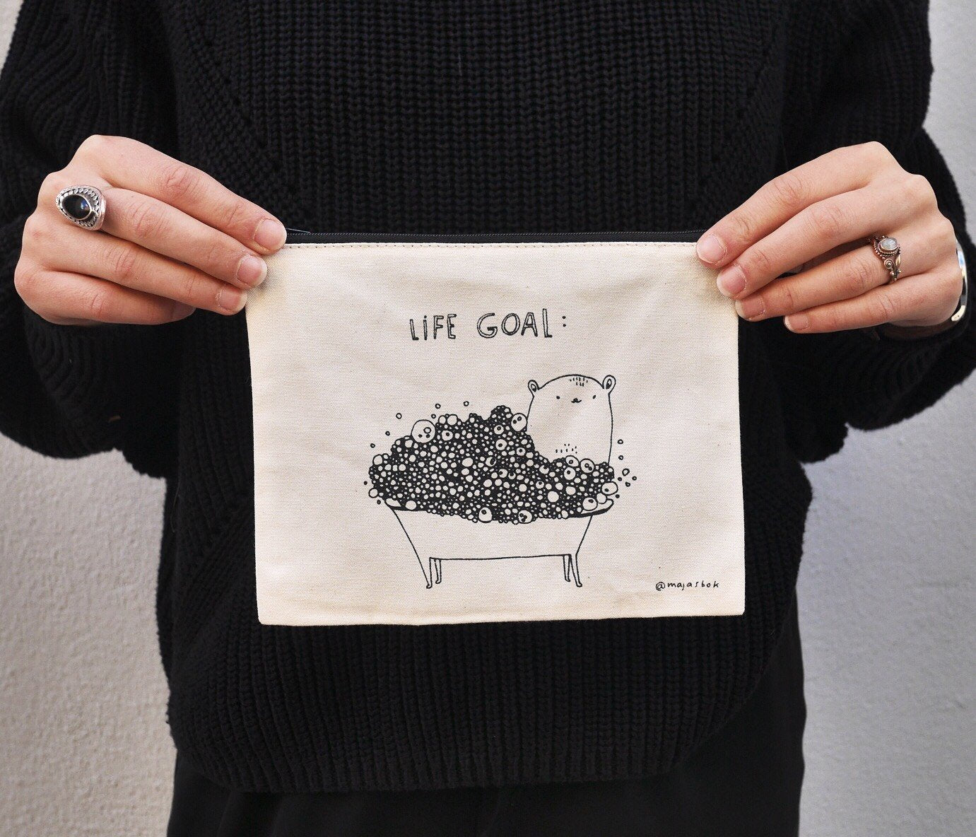 Pouch! "Life goals! "