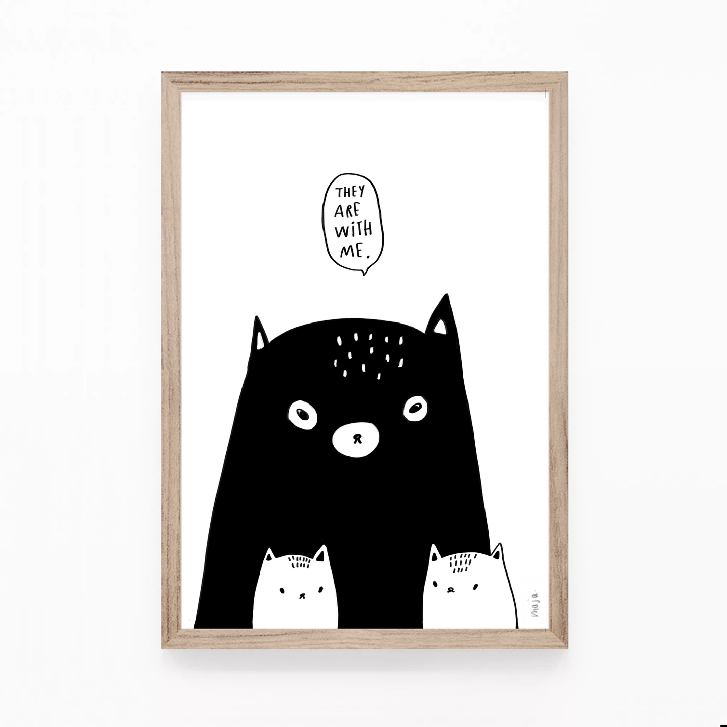 They are with me - print