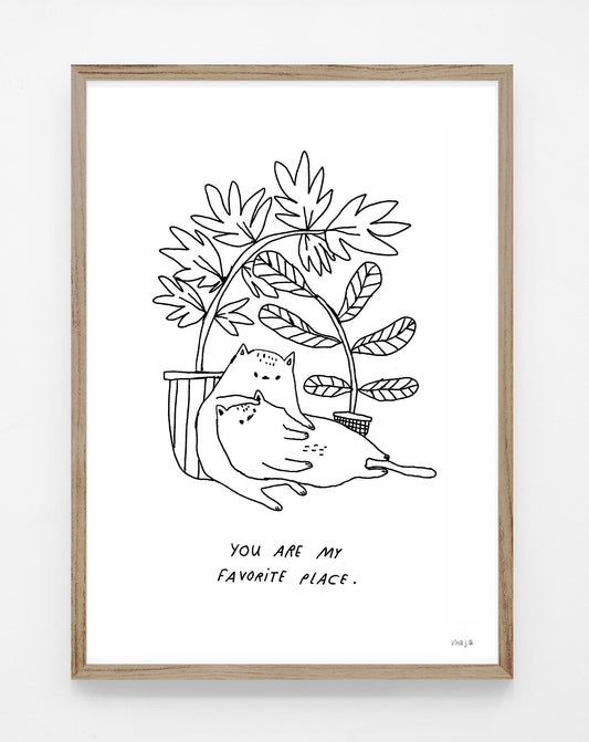 you are my favorite place, print